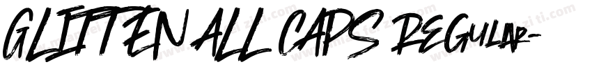 GLITTEN ALL CAPS Regular字体转换